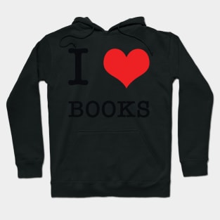 I Heart Books - Book Love - The bibliophile Hoodie